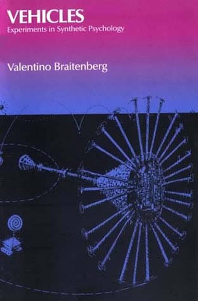 Vehicles by Valentino Braitenberg